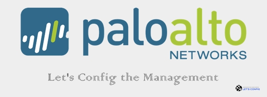 Palo Alto Networks Firewall Management configuration